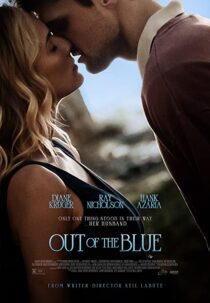 دانلود فیلم Out of the Blue 2022322799-1068649002