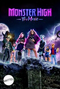 دانلود فیلم Monster High: The Movie 2022322917-1643650161