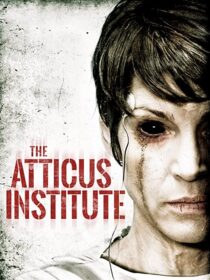 دانلود فیلم The Atticus Institute 2015323839-648322998