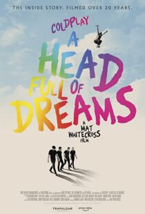 دانلود فیلم Coldplay: A Head Full of Dreams 2018325731-2087078066