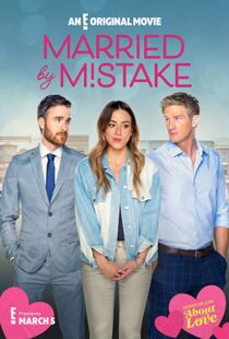 دانلود فیلم Married by Mistake 2023325647-1448330392