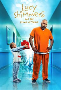 دانلود فیلم Lucy Shimmers and the Prince of Peace 2020378860-1674148969