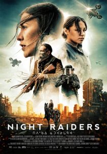 دانلود فیلم Night Raiders 2021324776-438975788