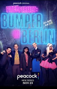 دانلود سریال Pitch Perfect: Bumper in Berlin323797-536947400