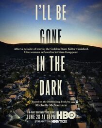 دانلود سریال I’ll Be Gone in the Dark324494-1003312801