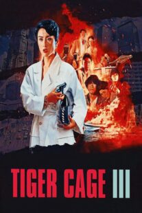 دانلود فیلم Tiger Cage III 1991325651-2054916795