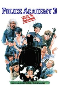دانلود فیلم Police Academy 3: Back in Training 1986330049-91226858