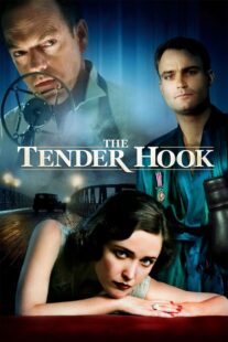 دانلود فیلم The Tender Hook 2008330336-188524785