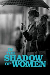 دانلود فیلم In the Shadow of Women 2015330087-1399326109