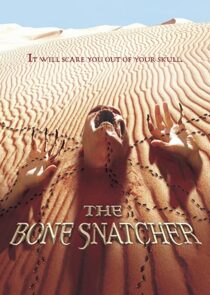 دانلود فیلم The Bone Snatcher 2003332158-178559949