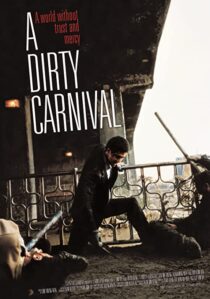 دانلود فیلم کره‌ای A Dirty Carnival 2006337474-1156594789