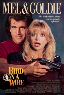 دانلود فیلم Bird on a Wire 1990332302-1620322938