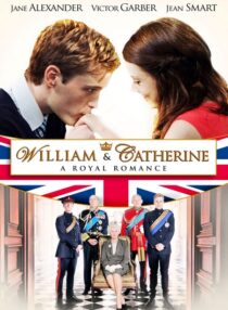دانلود فیلم William & Catherine: A Royal Romance 2011332283-1197801545