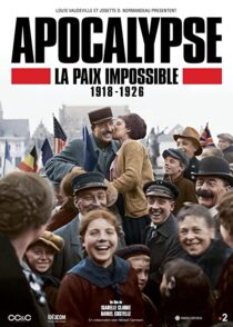 دانلود سریال Apocalypse La Paix Impossible 1918-1926337399-397790434