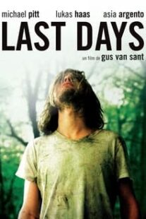 دانلود فیلم Last Days 2005333246-192366650