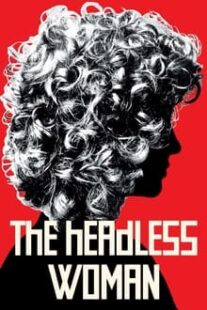 دانلود فیلم The Headless Woman 2008336180-1666689550