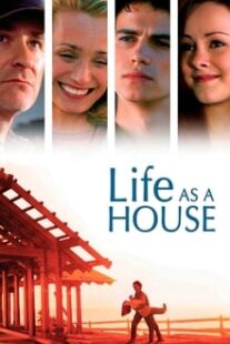 دانلود فیلم Life as a House 2001336748-1605605553