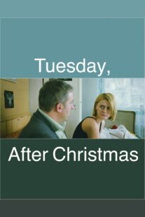 دانلود فیلم Tuesday, After Christmas 2010332390-2054884810