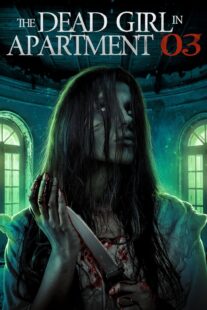 دانلود فیلم The Dead Girl in Apartment 03 2022331836-357931451