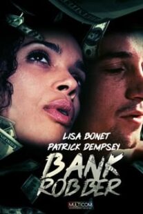 دانلود فیلم Bank Robber 1993333252-1996978798