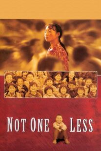 دانلود فیلم Not One Less 1999332575-300868145