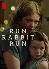 دانلود فیلم Run Rabbit Run 2023367921-449588844