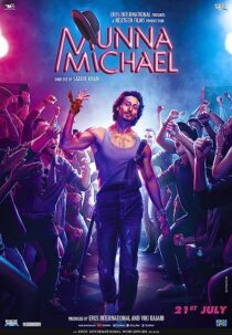 دانلود فیلم هندی Munna Michael 2017367250-286219719