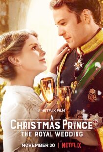 دانلود فیلم A Christmas Prince: The Royal Wedding 2018362895-1970102567