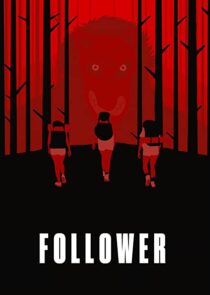 دانلود فیلم Follower 2022343008-1072317587