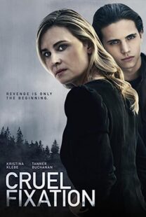 دانلود فیلم Sinister Seduction (Cruel Fixation) 2019367133-1391866150