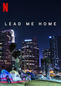 دانلود فیلم Lead Me Home 2021366439-1738282182