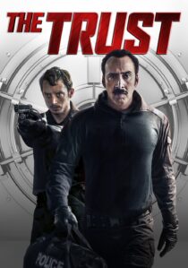 دانلود فیلم The Trust 2016366567-1080737808