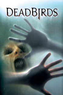 دانلود فیلم Dead Birds 2004367469-2012907351