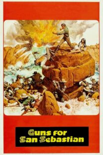 دانلود فیلم Guns for San Sebastian 1968369450-1380838289