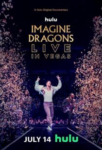 دانلود  مستند Imagine Dragons Live in Vegas 2023370996-538631884