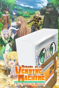 دانلود انیمه Reborn as a Vending Machine, I Now Wander the Dungeon369964-1246325954