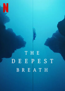 دانلود فیلم The Deepest Breath 2023370329-1538285674
