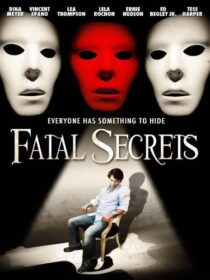 دانلود فیلم Fatal Secrets 2009368868-1512006677