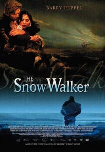 دانلود فیلم The Snow Walker 2003369154-488377660