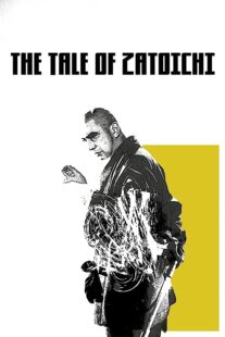 دانلود فیلم The Tale of Zatoichi (Vol. 1) 1962368918-607321446