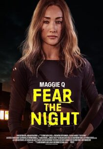 دانلود فیلم Fear the Night 2023370143-646104512