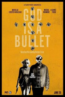 دانلود فیلم God Is a Bullet 2023369618-1271169065