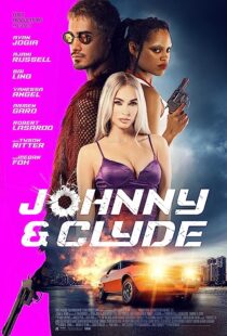 دانلود فیلم Johnny & Clyde 2023369639-1925787071
