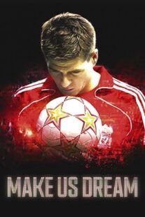 دانلود فیلم Make Us Dream 2018368761-1642571081