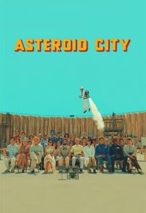 دانلود فیلم Asteroid City 2023369259-944554358