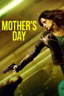 دانلود فیلم Mother’s Day 2023368717-867768257
