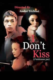 دانلود فیلم I Don’t Kiss 1991368543-1545464583