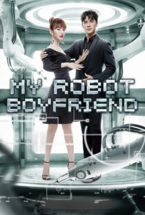 دانلود سریال My Robot Boyfriend370649-930373012