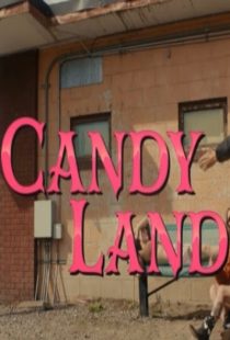 دانلود فیلم Candy Land 2022371063-1883027364
