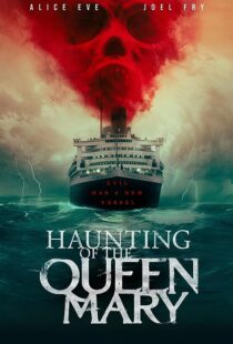 دانلود فیلم Haunting of the Queen Mary 2023373420-1132544618